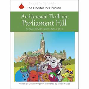 An Unusual Thrill on Parliament Hill