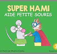 Super Hami aide  Petite Souris