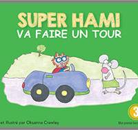 Super Hami va faire un tour