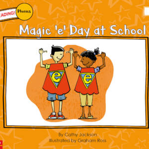 Long Vowels - Magic 'e' Day at School