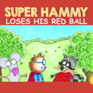Super Hammy Loses His Red Ball