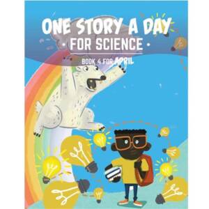 One Story A Day for Science, Book 4