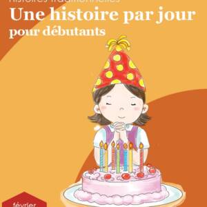 Une histoire par jour pour débutants, livre 2 pour février | Book 2 for February