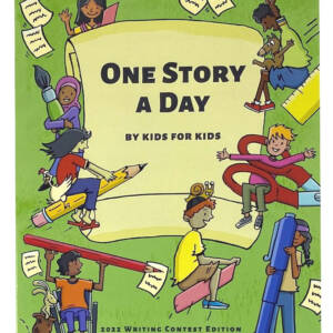 One Story a Day by Kids for Kids 2022