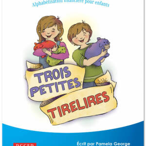 Trois petites tirelires: Alphabétisation financière pour enfants