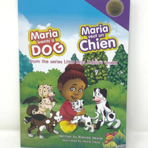 Maria Wants a Dog / Maria veut un chien
