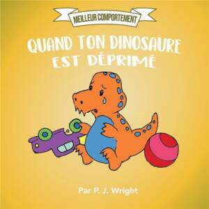 Meilleur comportement, Quand ton dinosaure est déprimé