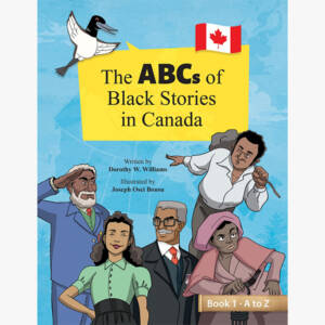 The ABCs of Black Stories in Canada